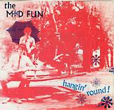 Mod Fun : Hangin Round